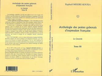 ANTHOLOGIE DES POÈTES GABONAIS D'EXPRESSION FRANCAISE - Tome 3