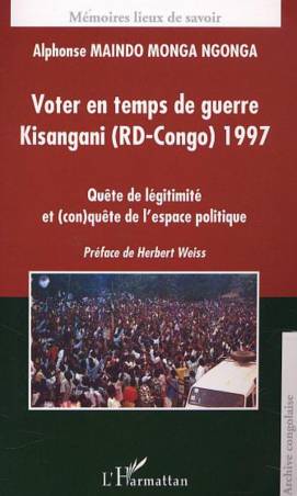 VOTER EN TEMPS DE GUERRE KISANGANI (RD-CONGO) 1977