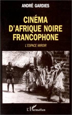Cinéma d'Afrique Noire francophone