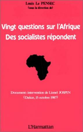 Vingt questions sur l'Afrique : des socialistes répondent