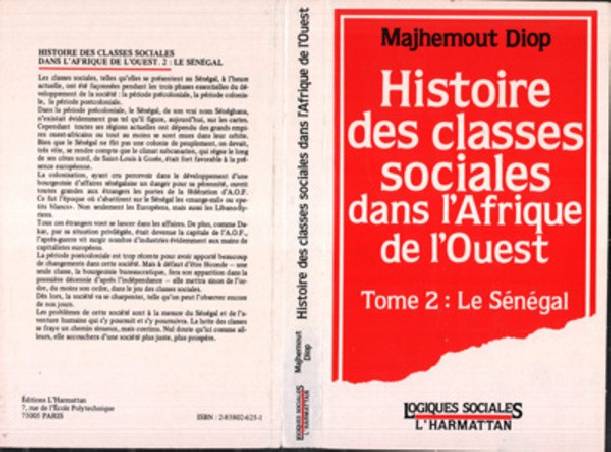 Histoire des classes sociales dans l&#039;Afrique de l&#039;Ouest - Tome 2 : le Sénégal