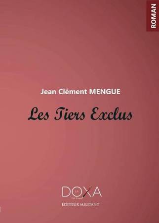 Les Tiers Exclus de Jean Clément Mengue