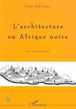 L'architecture en Afrique Noire