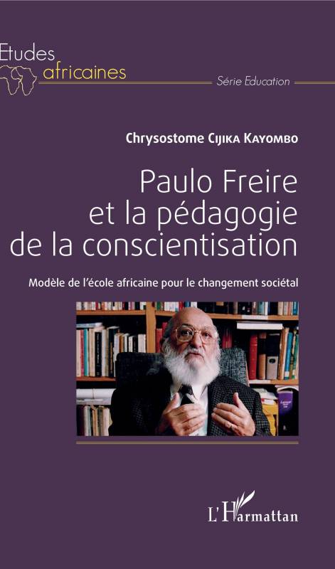 Paulo Freire et la pédagogie de la conscientisation