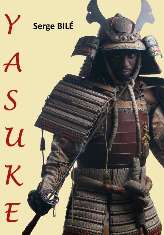 Yasuke, le samouraï noir de Serge Bilé