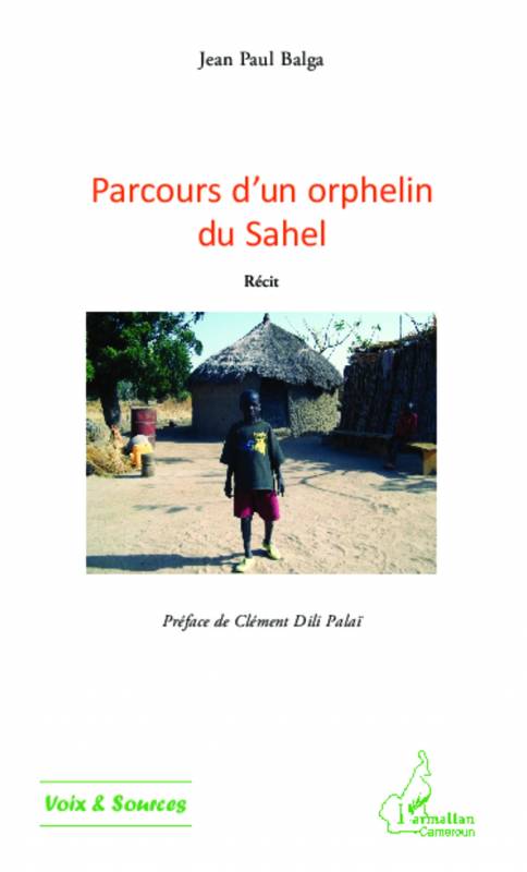 Parcours d'un orphelin du Sahel