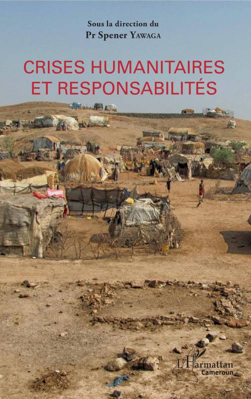 Crises humanitaires et responsabilités