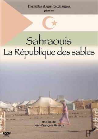 Sahraouis, la République des sables de Jean-François Mazoux