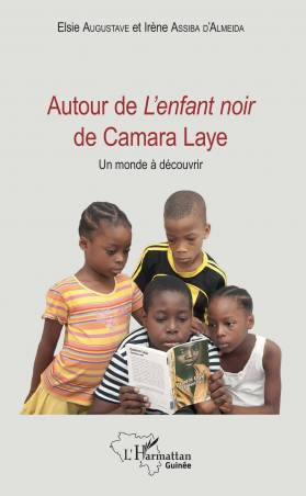 Autour de L'enfant noir de Camara Laye
