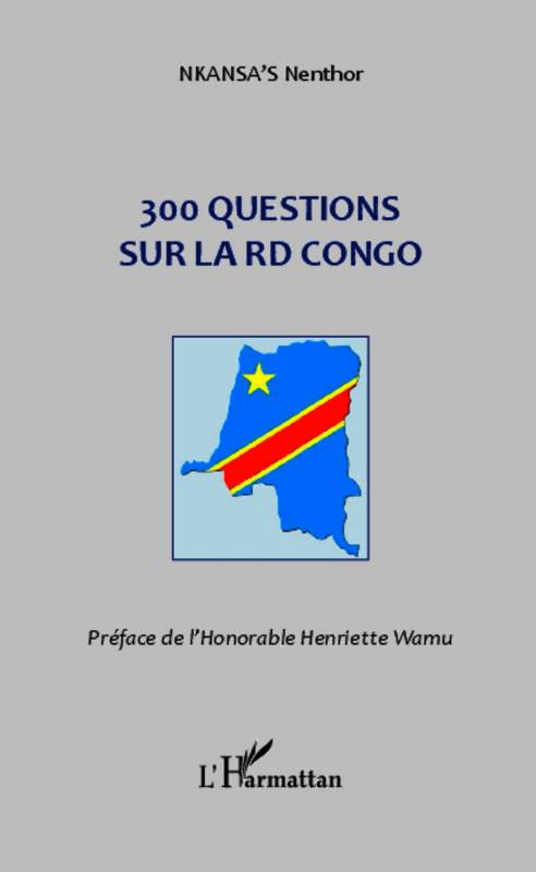 300 questions sur la RD Congo