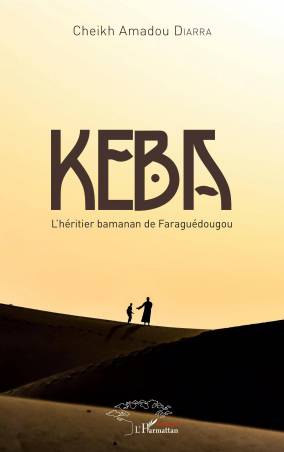 Keba l'héritier bamanan de Faraguédougou
