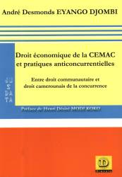Droit économique de la CEMAC et pratiques anticoncurrentielles