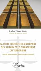 La lutte contre le blanchiment de capitaux et le financement du terrorisme