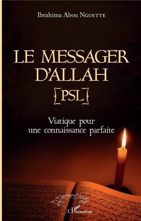 Le messager d&#039;Allah (PSL)