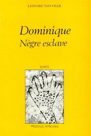Dominique nègre esclave de Léonard Sainville