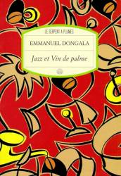 Jazz et vin de palme de Emmanuel Dongala