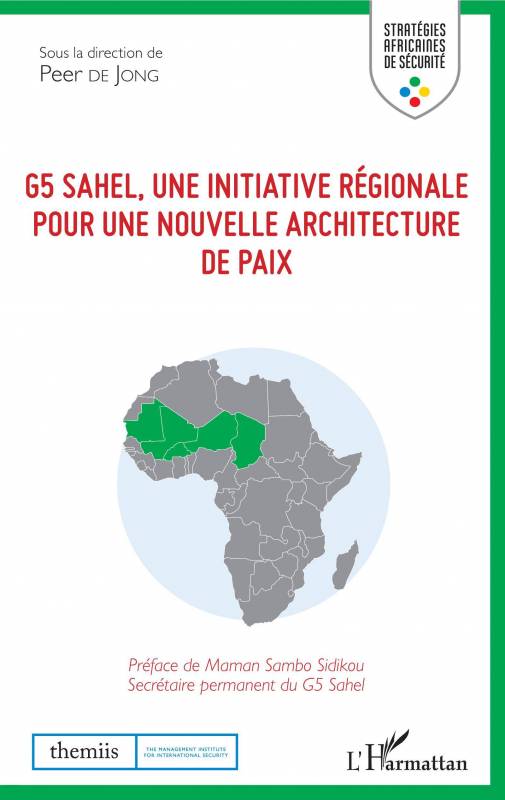 G5 Sahel, une initiative régionale pour une nouvelle architecture de paix