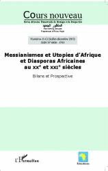 Messianismes et Utopies d'Afrique et Diasporas Africaines au XXe et XXIe siècles de Malick Ndiaye
