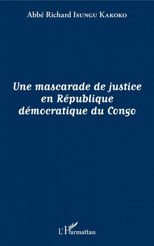 Une mascarade de justice en République démocratique du Congo