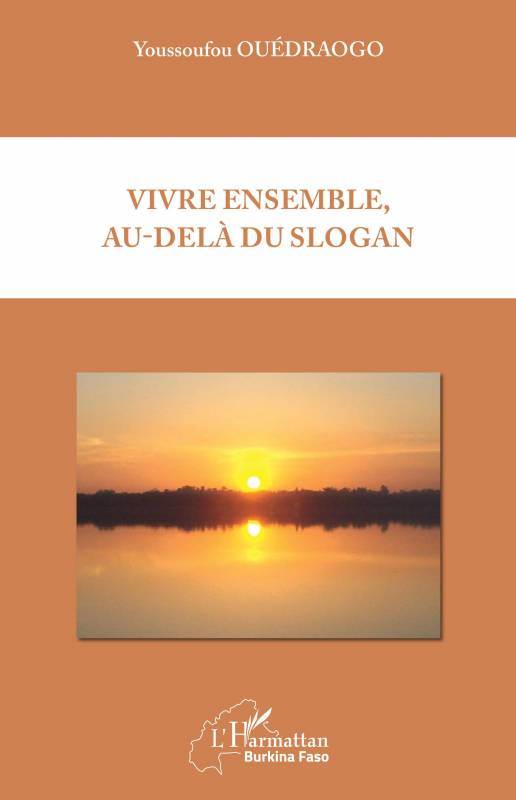 Vivre ensemble, au-delà du slogan