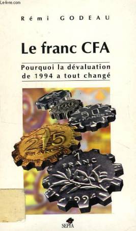 Le franc CFA de Rémi Godeau
