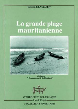 La grande plage mauritanienne de Isabelle de Lanjamet