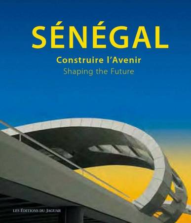 Sénégal. Construire l'Avenir