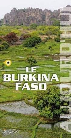 Le Burkina Faso - Collection Aujourd'hui