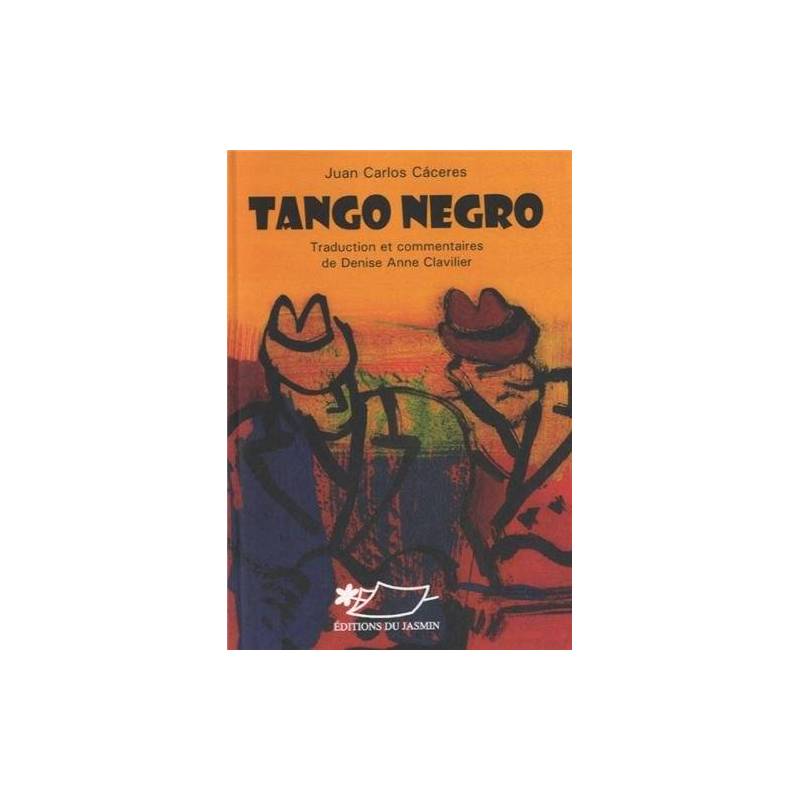 Tango Negro de Juan Carlos Cáceres