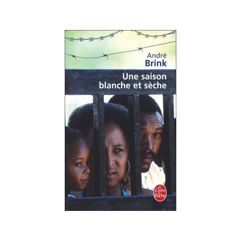 Une saison blanche et sèche d'André Brink