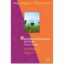 POLITIQUE AFRICAINE N°129. République démocratique du Congo. Terrains disputés