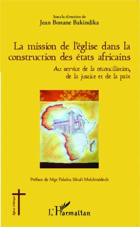 La mission de l&#039;église dans la construction des états africains