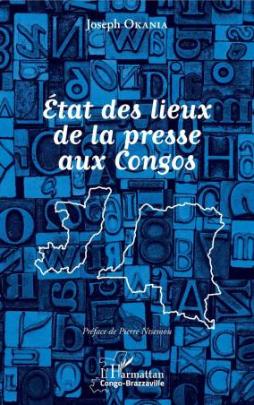 Etat des lieux de la presse aux Congos