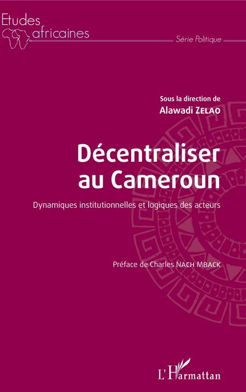 Décentraliser au Cameroun