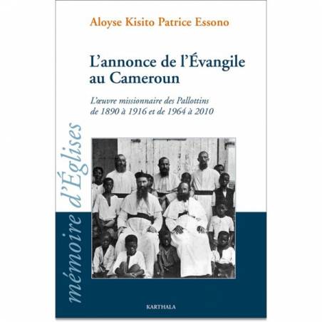 L'annonce de l'Évangile au Cameroun de Aloyse Kisito Patrice Essono