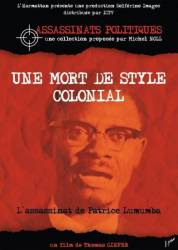 Patrice Lumumba, une mort de style colonial - une Tragédie Africaine - de Thomas Giefer