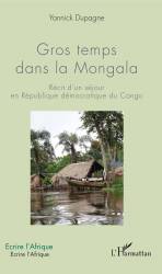 Gros temps dans la Mongala de Yannick Dupagne