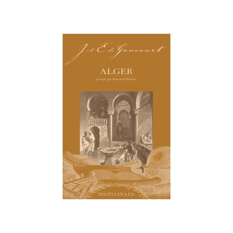 Jules et Edmond de Goncourt à Alger