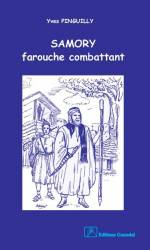 Samory farouche combattant de Yves Pinguilly