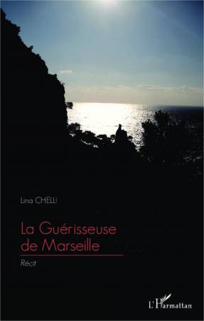 La Guérisseuse de Marseille
