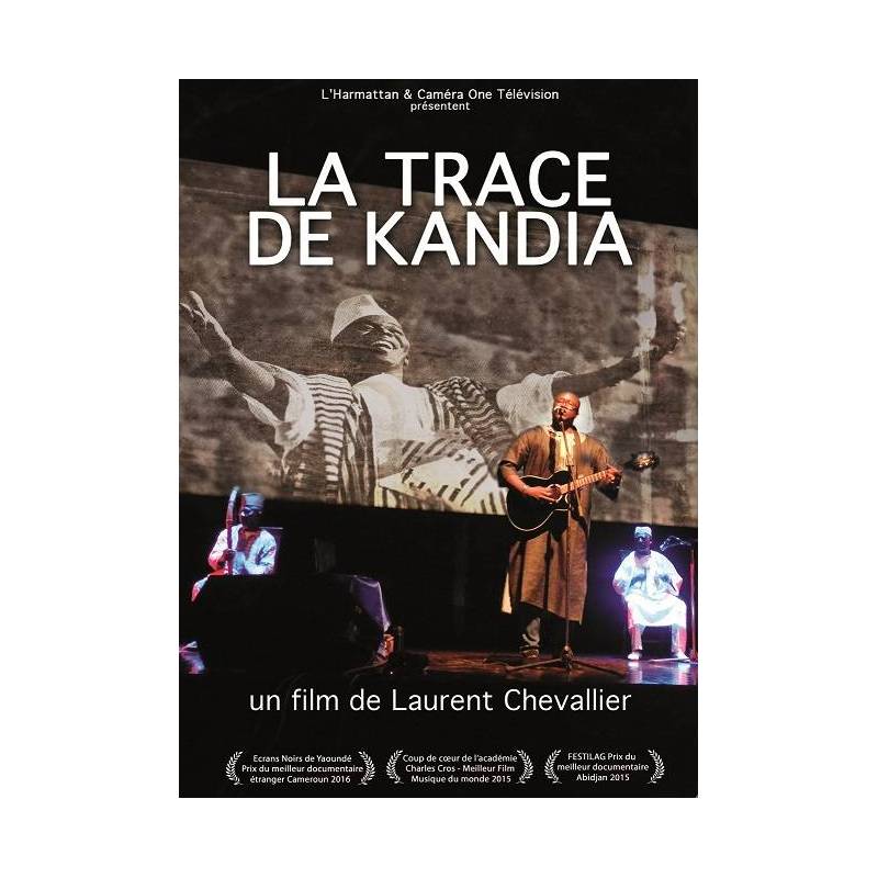 La trace de Kandia de Laurent Chevalier