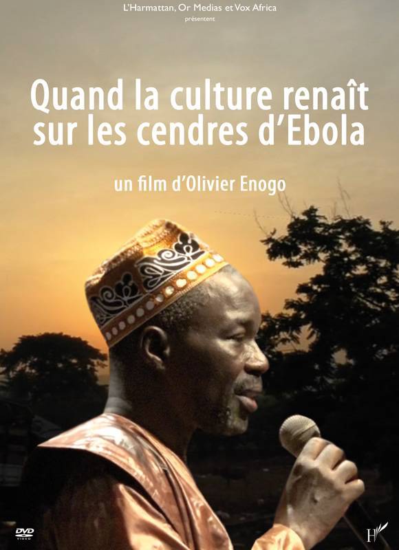 Quand la culture renaît sur les cendres d'Ebola d'Olivier Enogo