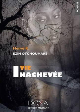 Vie inachevée de Hervé K. Ezin Otchoumaré