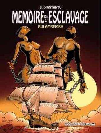 Mémoire de l'esclavage, Tome 1 : Bulambemba