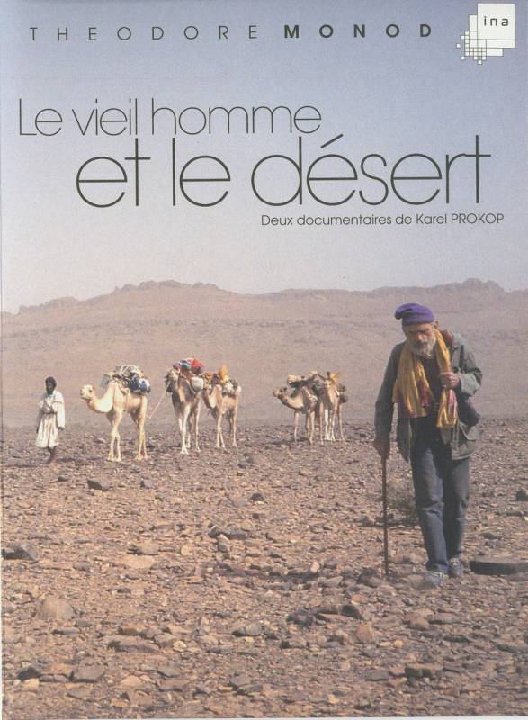 Théodore Monod, le vieil homme et le désert