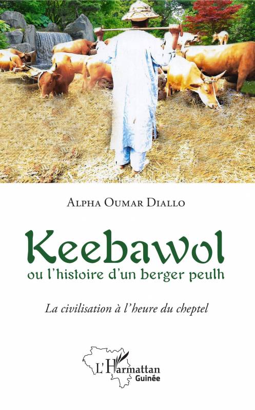 Keebawol ou l'histoire d'un berger peulh