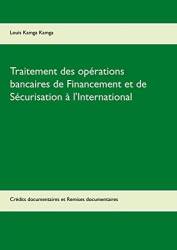 Traitement des opérations bancaires de Financement et de Sécurisation à l'International