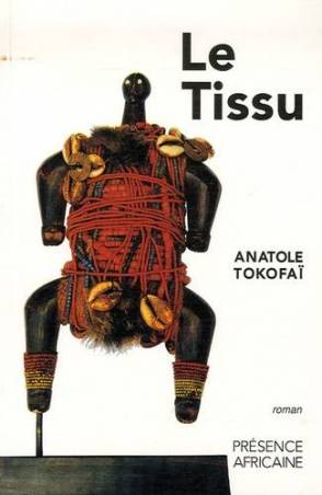 Le tissu de Anatole Tokofaï