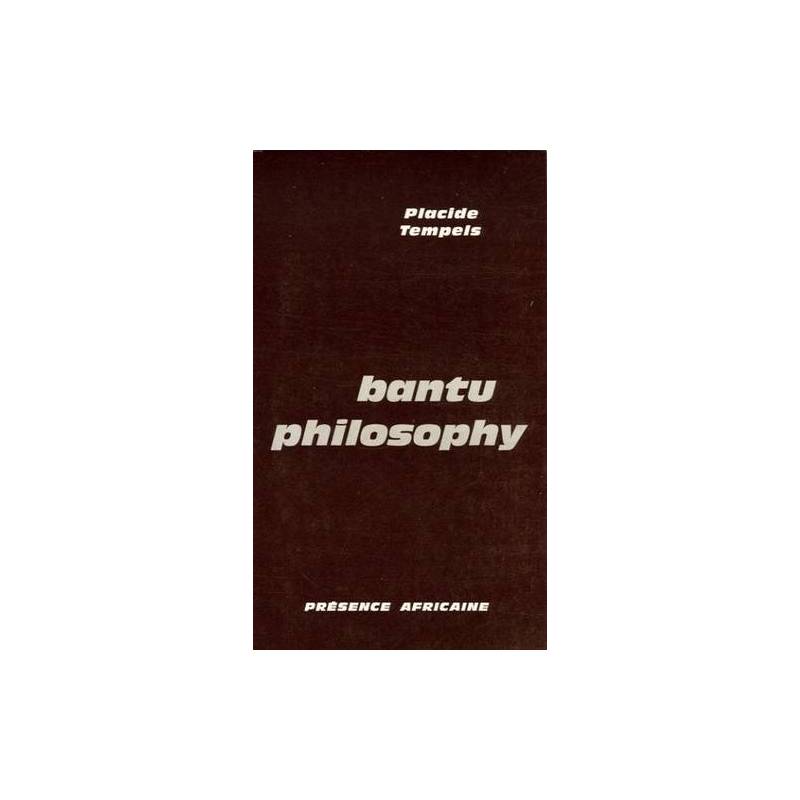 Bantu Philosophy (édition anglaise) de Placide Tempels