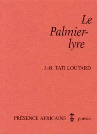 Le Palmier-lyre de Jean-Baptiste Tati Loutard